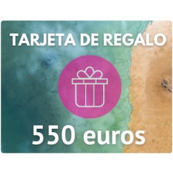 TARJETA DE REGALO DE 550 EUROS
