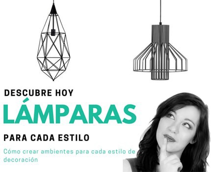 Lámparas para cada estilo de decoración: cómo crear ambientes