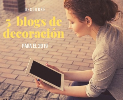 5 blogs de decoración para 2019